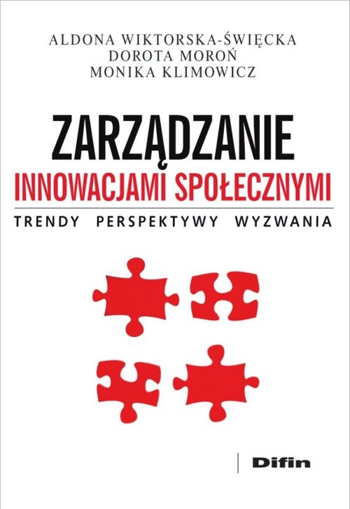 Image of Zarządzanie innowacjami społecznymi Trendy, perspektywy, wyzwania