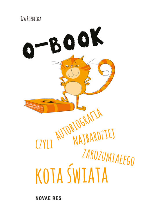 Image of O-BOOK czyli autobiografia najbardziej zarozumiałego kota świata