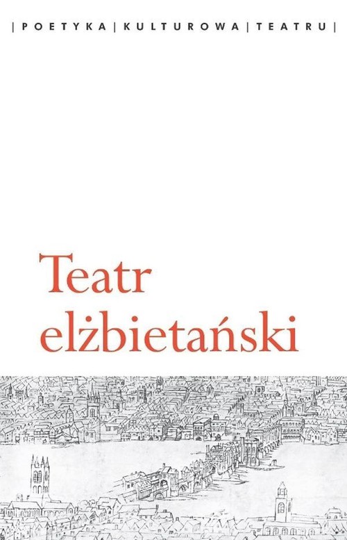 Image of Teatr elżbietański