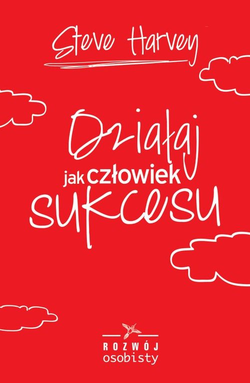 Image of Działaj jak człowiek sukcesu