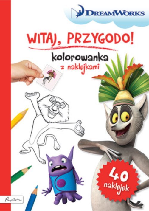 Image of Dream Works Witaj przygodo! Kolorowanka z naklejkami