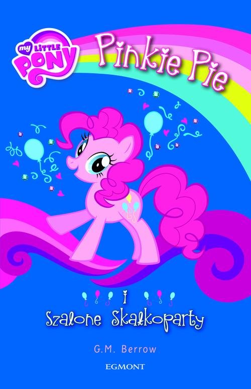 Image of My Little Pony Pinkie Pie i szalone Skałkoparty