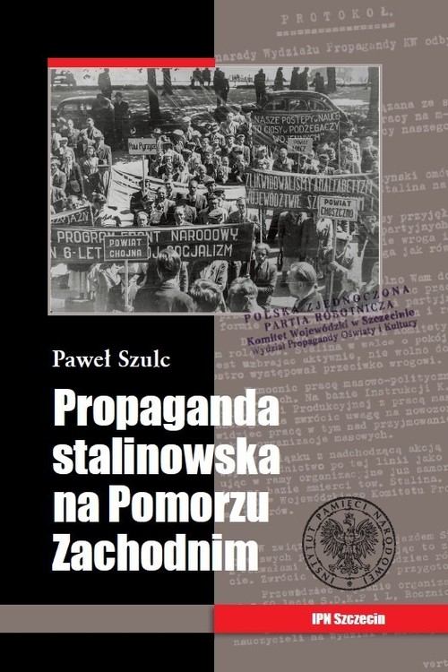 Image of Propaganda stalinowska na Pomorzu Zachodnim
