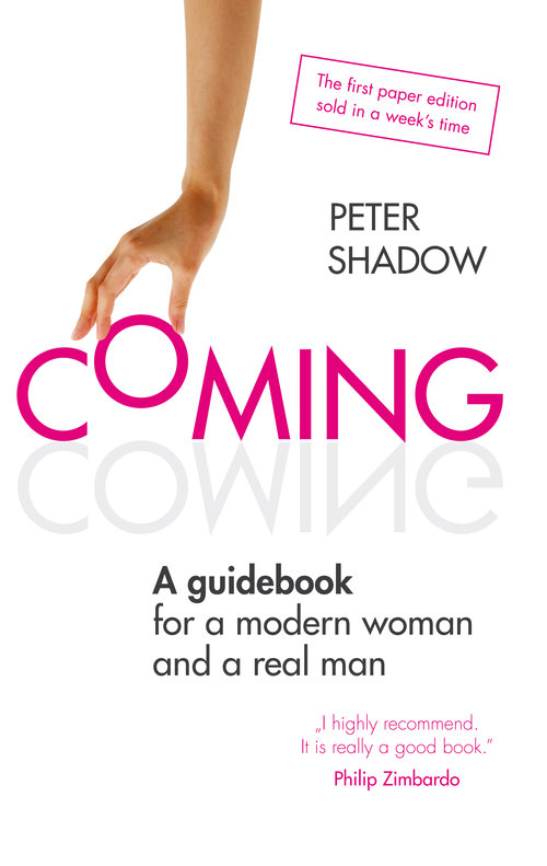 Image of Coming A guidebook for a modern woman and a real man