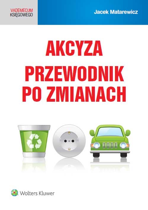 Image of Akcyza Przewodnik po zmianach