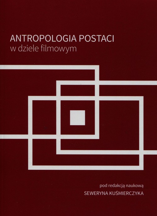 Image of Antropologia postaci w dziele filmowym