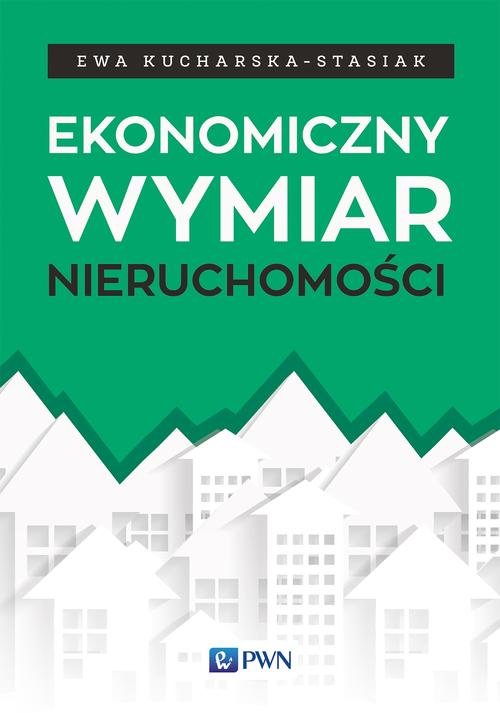 Image of Ekonomiczny wymiar nieruchomości