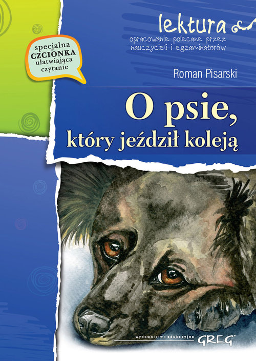 Image of O psie, który jeździł koleją z opracowaniem