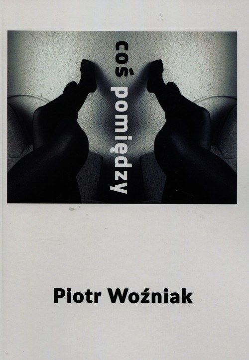 Image of Coś pomiędzy