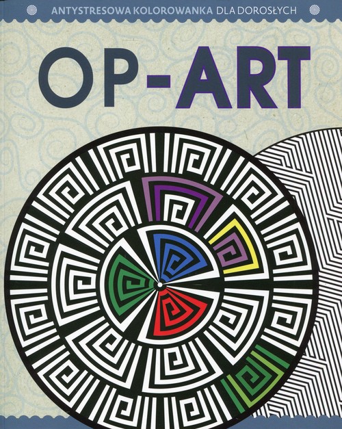 Image of Antystresowa kolorowanka Część 8 Op-Art
