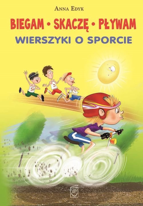 Image of Biegam skaczę pływam