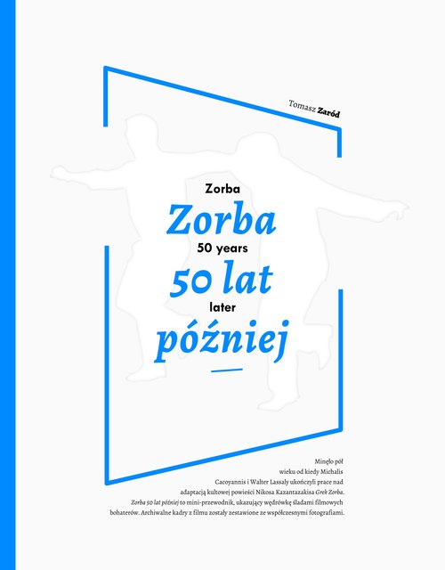 Image of Zorba 50 lat później