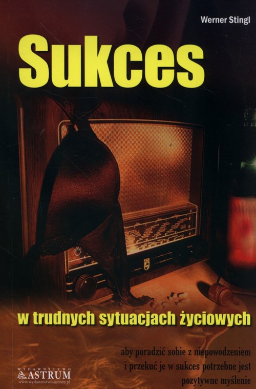 Image of Sukces w trudnych sytuacjach życiowych