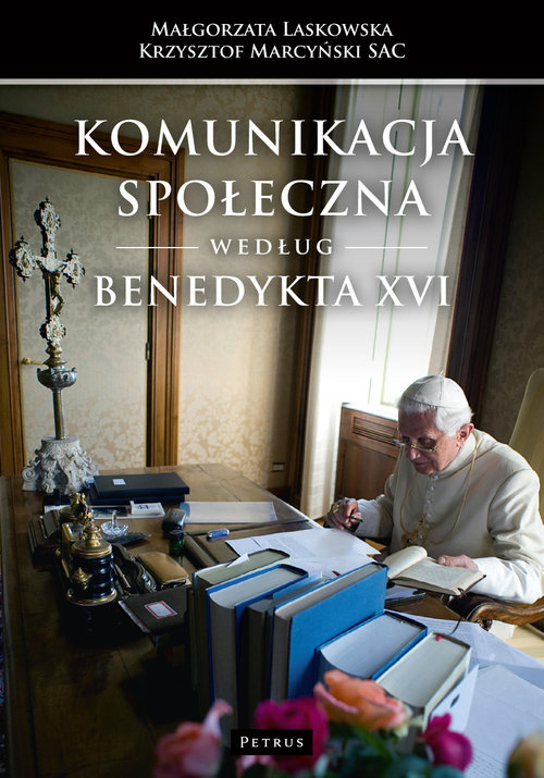 Image of Komunikacja społeczna według Benedykta XVI
