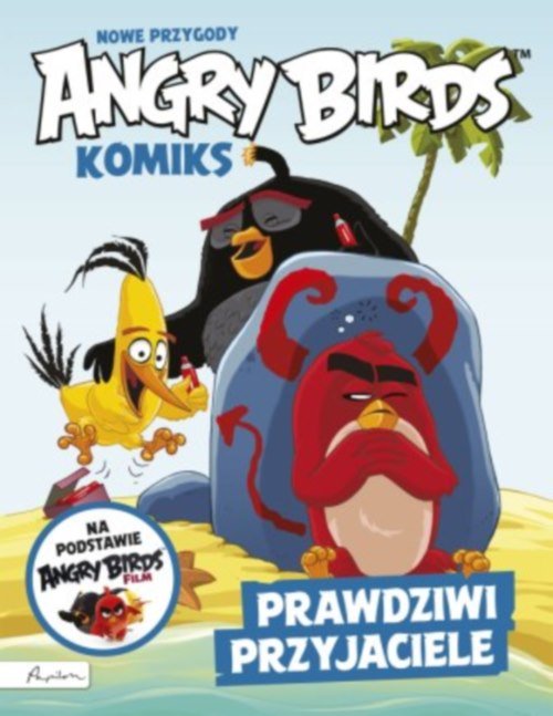 Image of Angry Birds Komiks Nowe przygody Prawdziwi przyjaciele