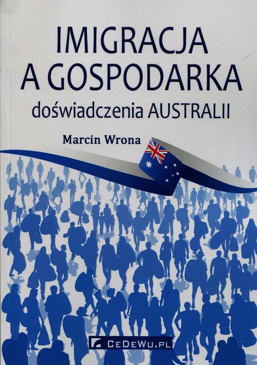 Image of Imigracja a gospodarka doświadczenia Australii