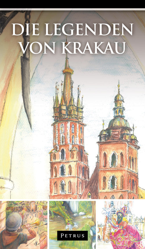 Image of Die Legenden von Krakau Legendy o Krakowie