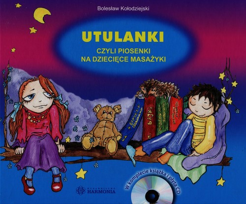 Image of Utulanki czyli piosenki na dziecięce masażyki + CD