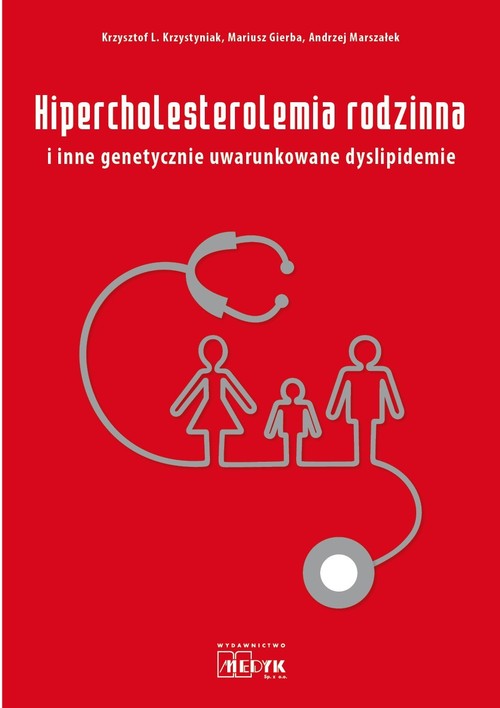 Image of Hipercholesterolemia rodzinna i inne genetycznie uwarunkowane dyslipidemie