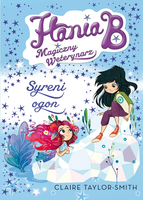 Image of Hania B. Magiczny weterynarz Syreni ogon