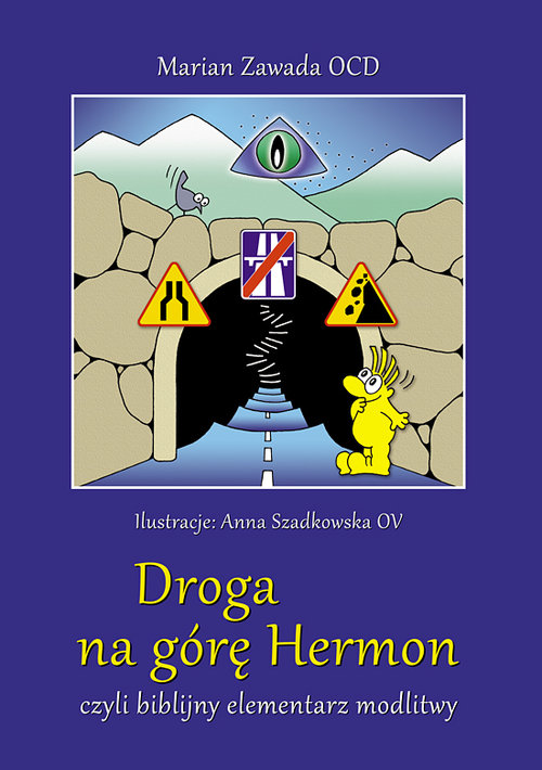 Image of Droga na górę Hermon czyli biblijny elementarz modlitwy