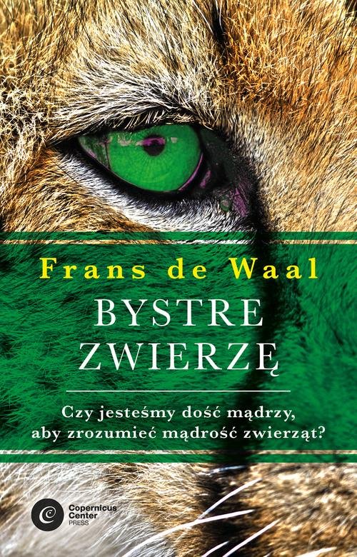 Image of Bystre zwierzę Czy jesteśmy dość mądrzy, aby zrozumieć bystrość zwierząt?