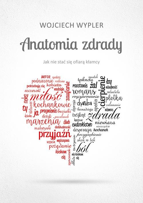 Image of Anatomia zdrady Jak nie stać się ofiarą kłamcy
