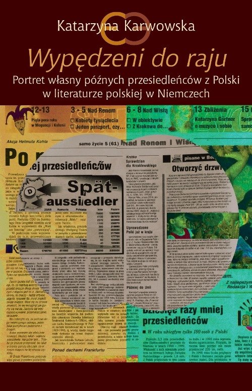 Image of Wypędzeni do raju Portret własny późnych przesiedleńców z Polski w literaturze polskiej w Niemczech
