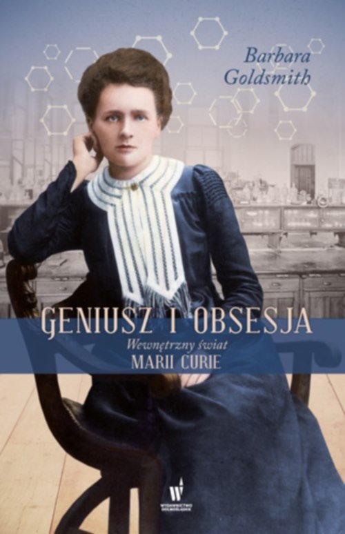 Image of Geniusz i obsesja Wewnętrzny świat Marii Curie