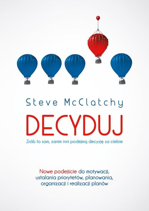 Image of Decyduj Zrób to sam zanim inni podejmą decyzję za ciebie
