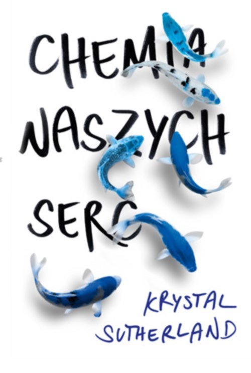Image of Chemia naszych serc