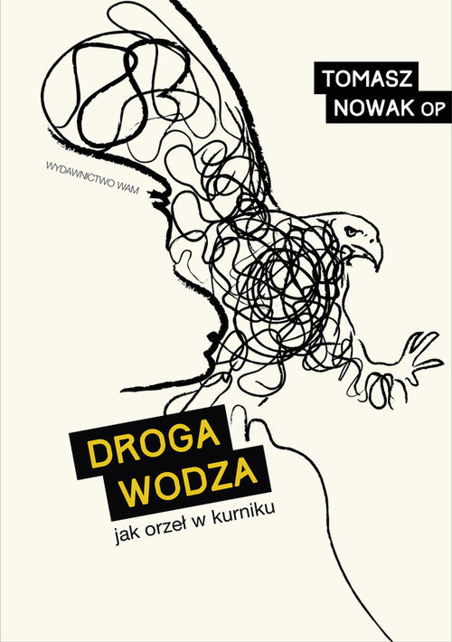 Image of Droga wodza Jak orzeł w kurniku