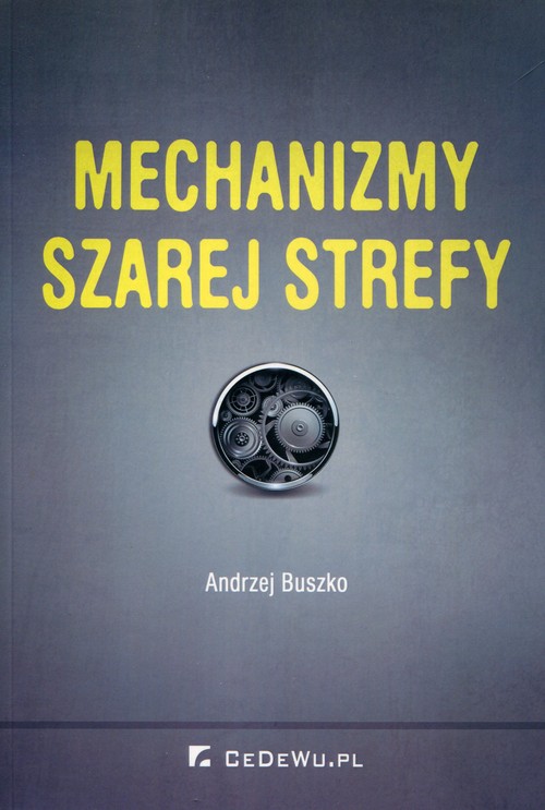 Image of Mechanizmy szarej strefy