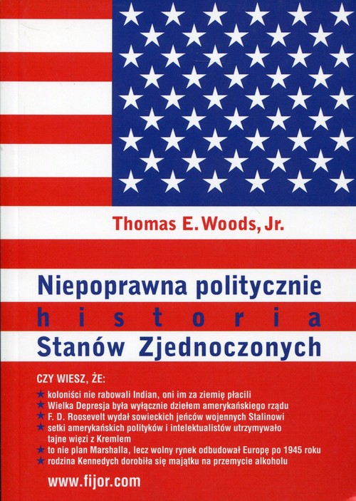 Image of Niepoprawna politycznie historia Stanów Zjednoczonych