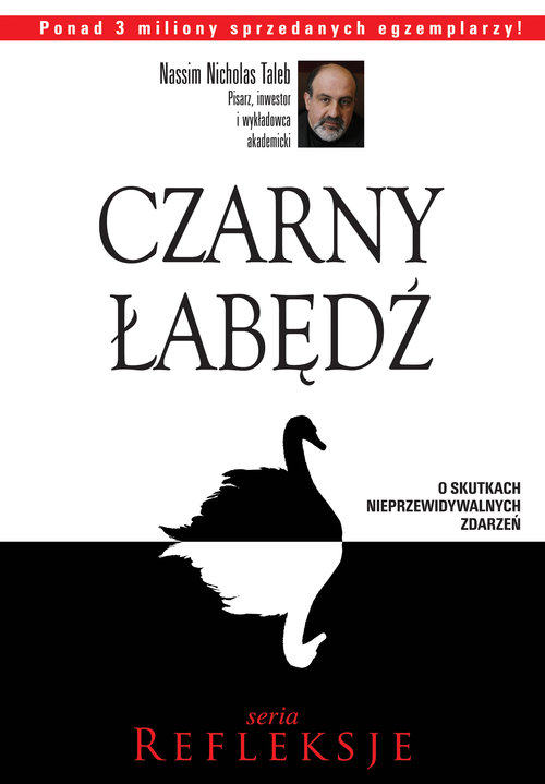 Image of Czarny łabędź O skutkach nieprzewidywalnych zdarzeń