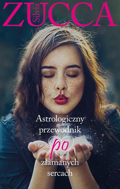 Image of Astrologiczny przewodnik po złamanych sercach