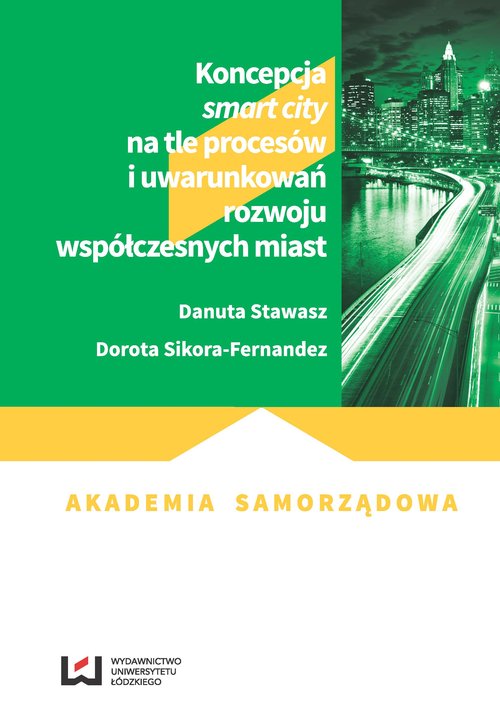 Image of Koncepcja smart city na tle procesów i uwarunkowań rozwoju współczesnych miast