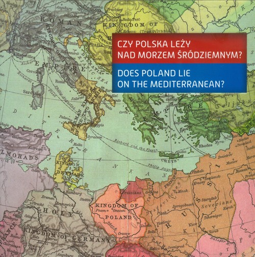Image of Czy Polska leży nad Morzem Śródziemnym