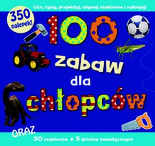 Image of 100 zabaw dla chłopców