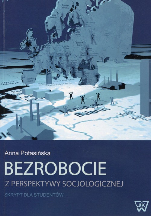 Image of Bezrobocie z perspektywy socjologicznej Skrypt dla studentów