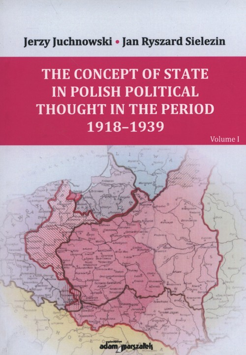Image of The Concept of State and Nation in Polish political thought in the period 1939-1945