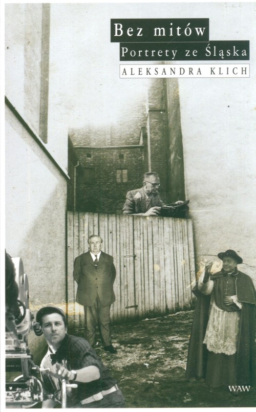 Image of Bez mitów. Portrety ze Śląska