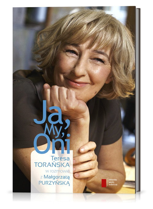Image of Ja My Oni Teresa Torańska w rozmowie z Małgorzatą Purzyńską
