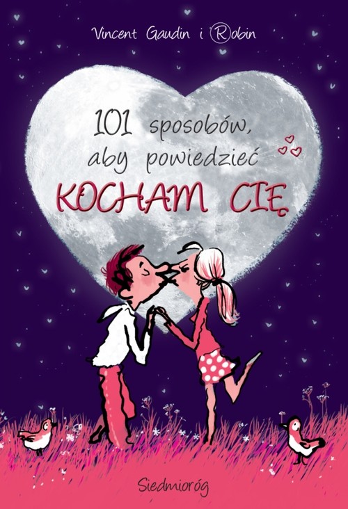 Image of 101 sposobów aby powiedzieć Kocham Cię