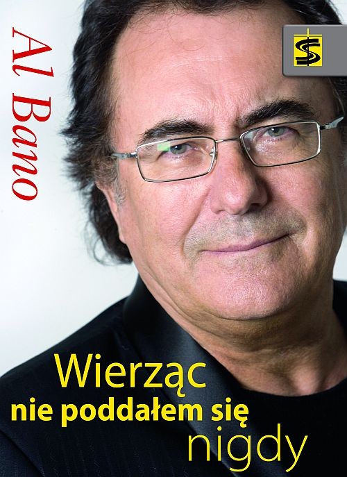 Image of Al Bano Wierząc nie poddałem się nigdy