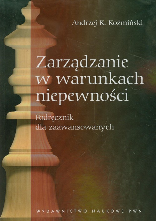 Image of Zarządzanie w warunkach niepewności