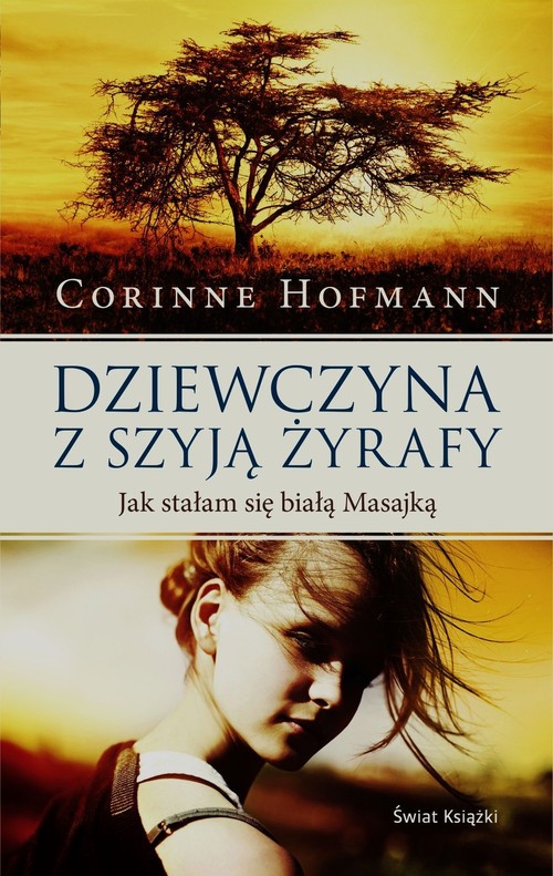 Image of Dziewczyna z szyją żyrafy Jak stałam się białą Masajką