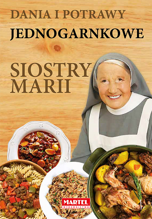 Image of Dania i potrawy jednogarnkowe Siostry Marii