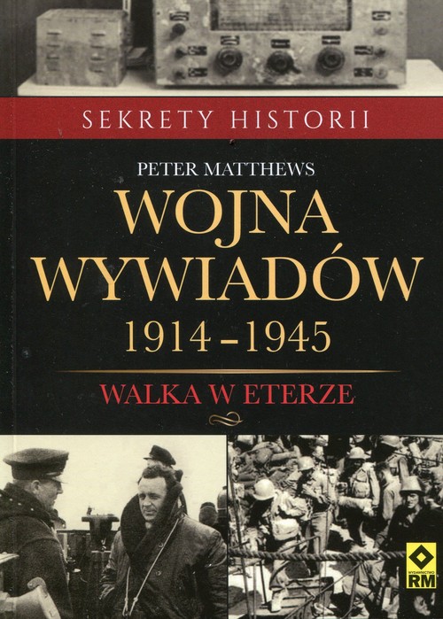 Image of Wojna wywiadów 1914-1945 Walka w eterze