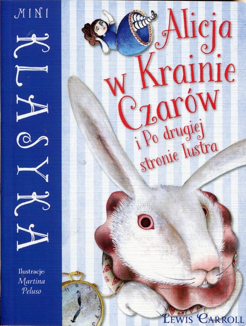 Image of Mini Klasyka Alicja w Krainie Czarów i Po drugiej stronie lustra